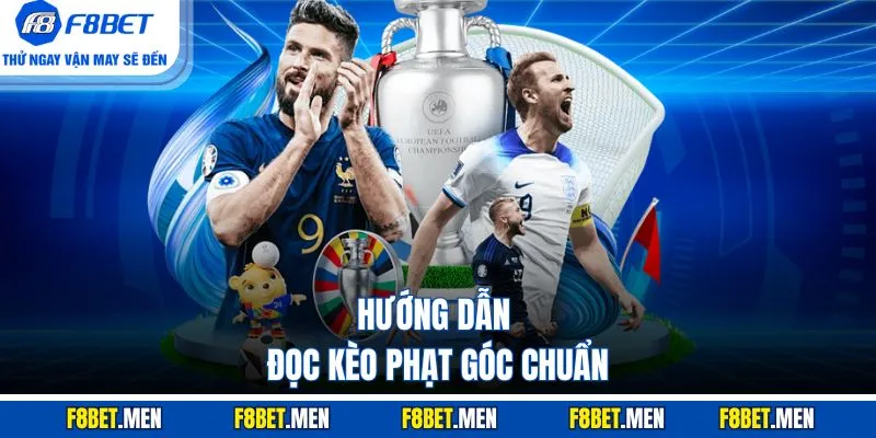 Kèo Phạt Góc Là Gì? Thông Tin & Hướng Dẫn Đọc Kèo F8BET 3 Hướng dẫn đọc kèo đá góc chuẩn