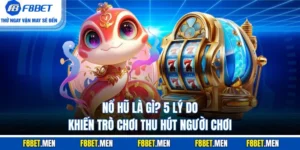 Nổ Hũ Là Gì